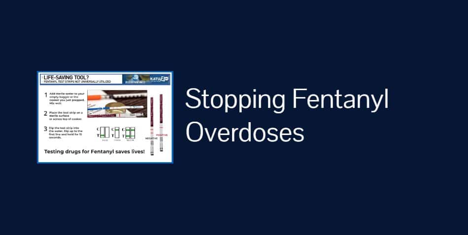 Stopping Fentanyl Overdoses