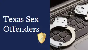 Texas Sex Offenders