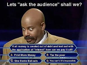 Pathways to a Post-Capitalist World: A stunned TV game host says "Let's ask the audience, shall we?" when confronted to the seemingly unanswerable question "If all money is created out of debt and lent with the application of interest,  how can we pay it off?"