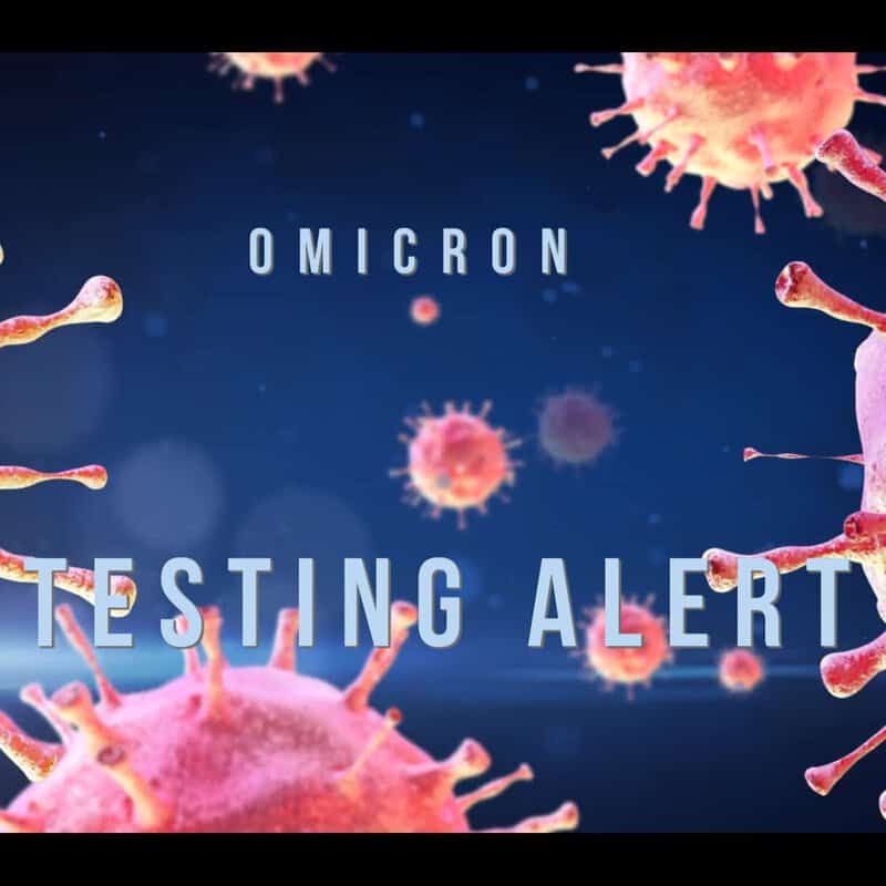 Omicron Testing Alert