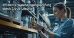 Wareneingangsprüfung