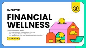 Colorful infographic highlighting financial wellness statistics: 69% of workers stressed about finances, 72% worry about money at work, 53% of employers offer financial wellness programs