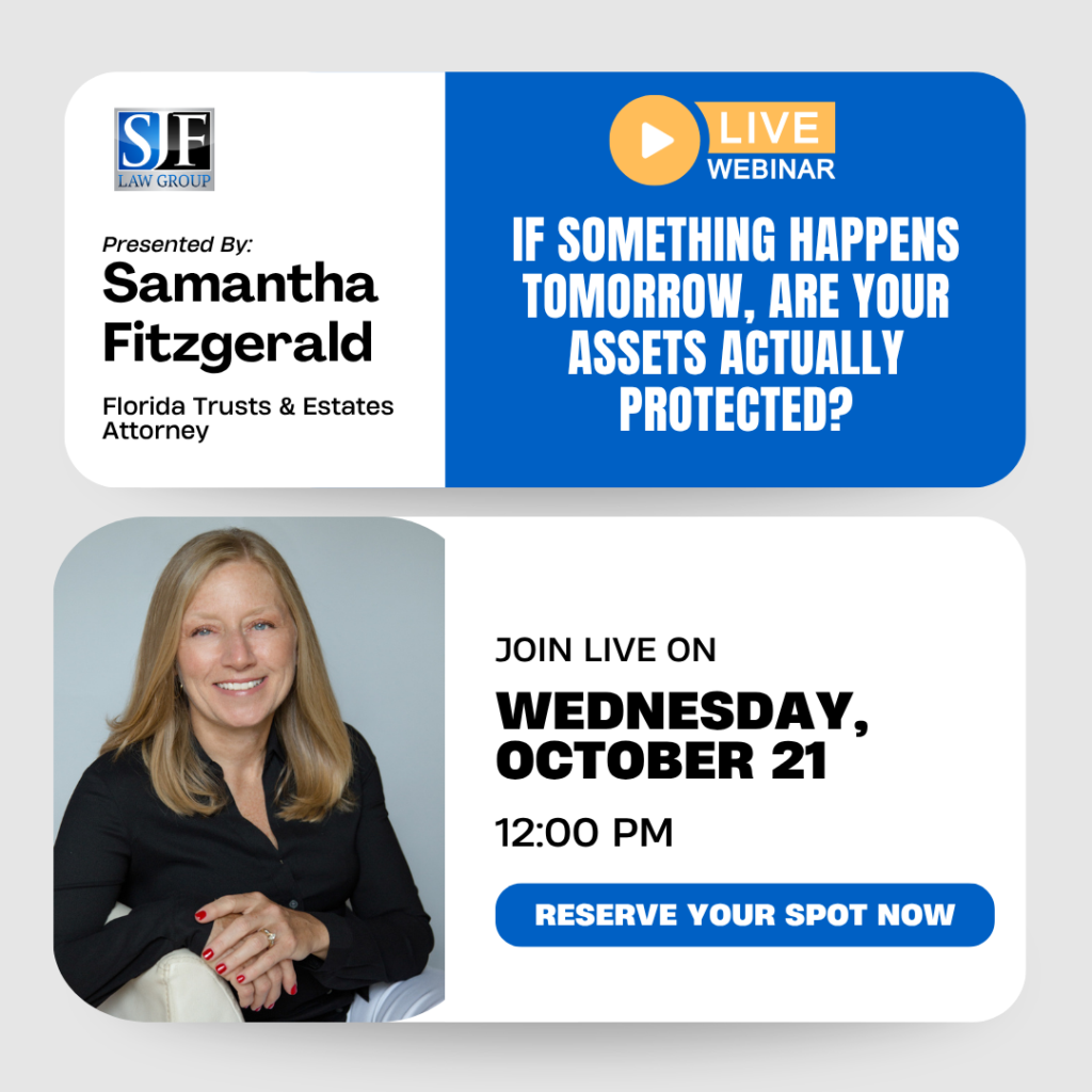 Florida attorney Samantha Fitzgerald presents a free live webinar on asset protection, Wednesday, October 21st at 12:00 PM ET