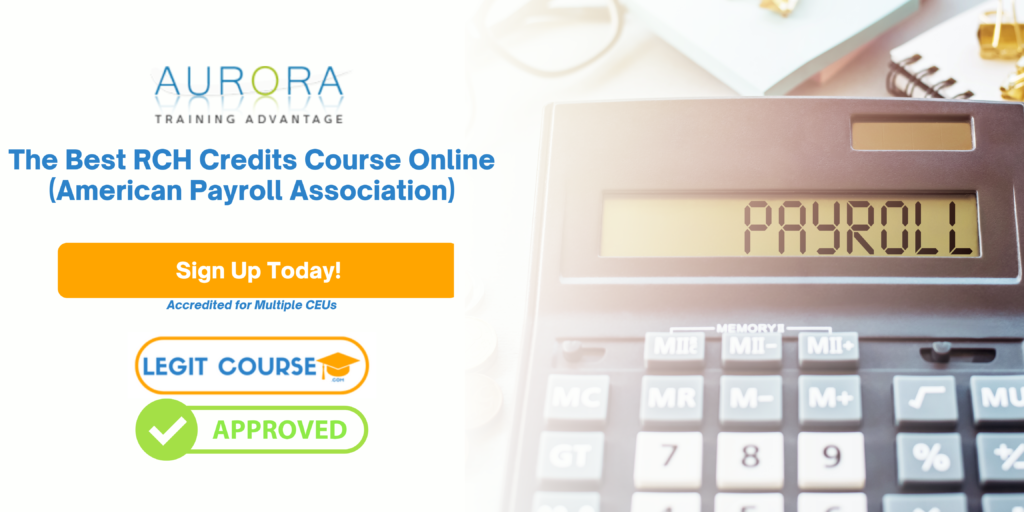 Best RCH Credits and Payroll Training Course Online - Aurora Training Advantage - AuroraTrainingAdvantage.com