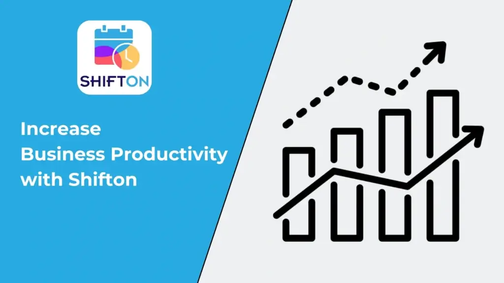 Boost your business efficiency and performance with ShiftOns productivity solutions.