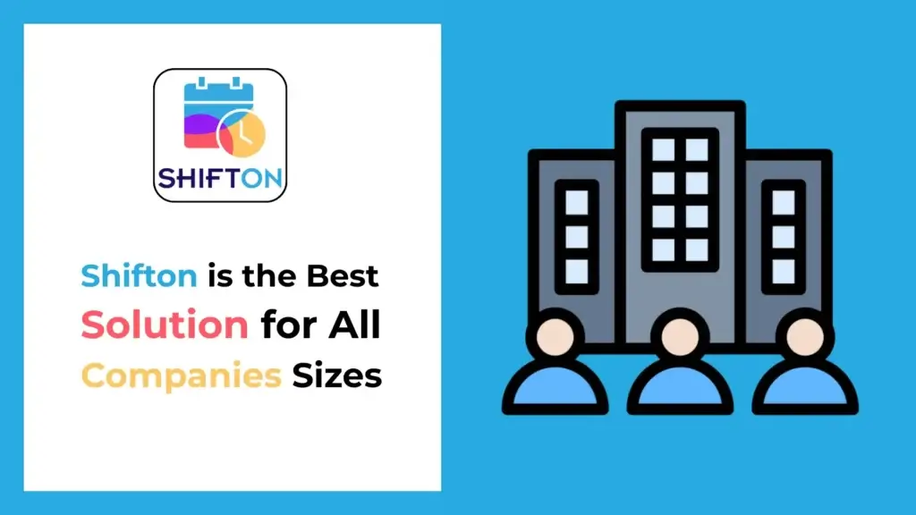 ShiftOn scheduling software: adaptable, efficient solution for businesses of all sizes.