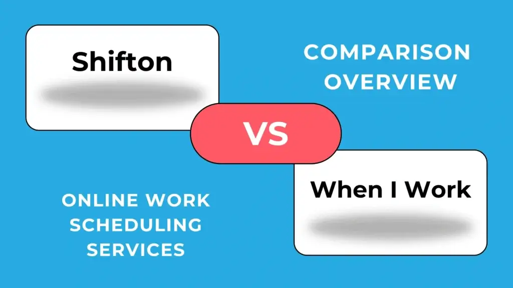 Compare Shifton and When I Work for effective online scheduling solutions.