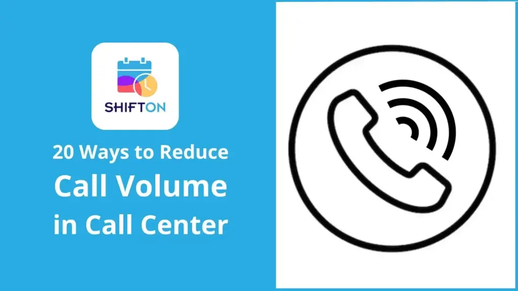 20 effective ways to lower call center call volume.