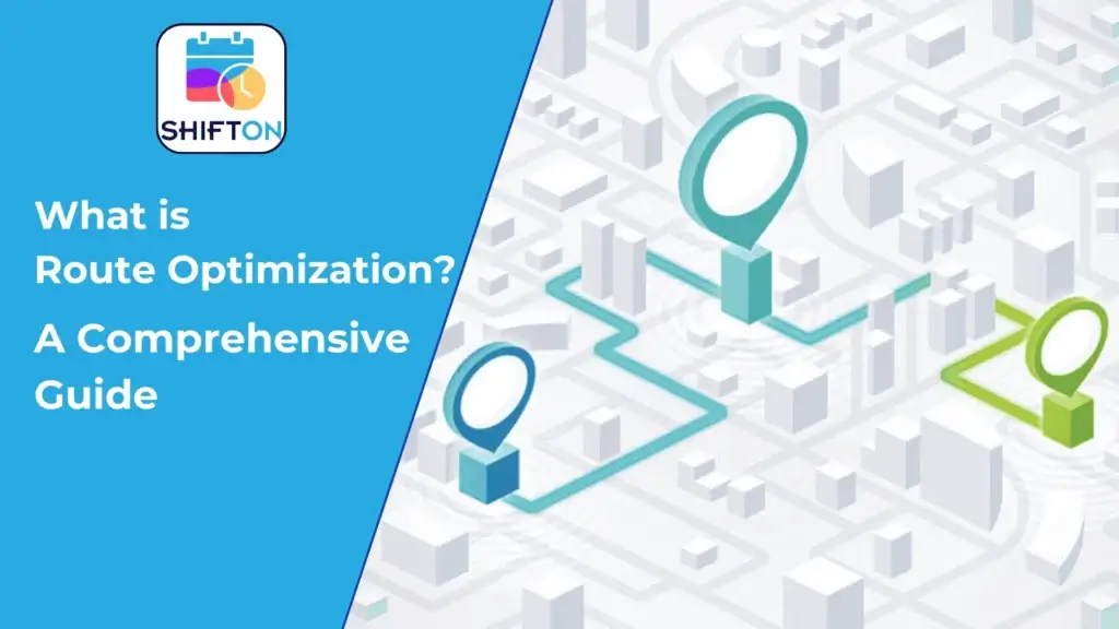 Efficient logistics through route optimization: SHIFTONs guide to streamlined navigation strategies.