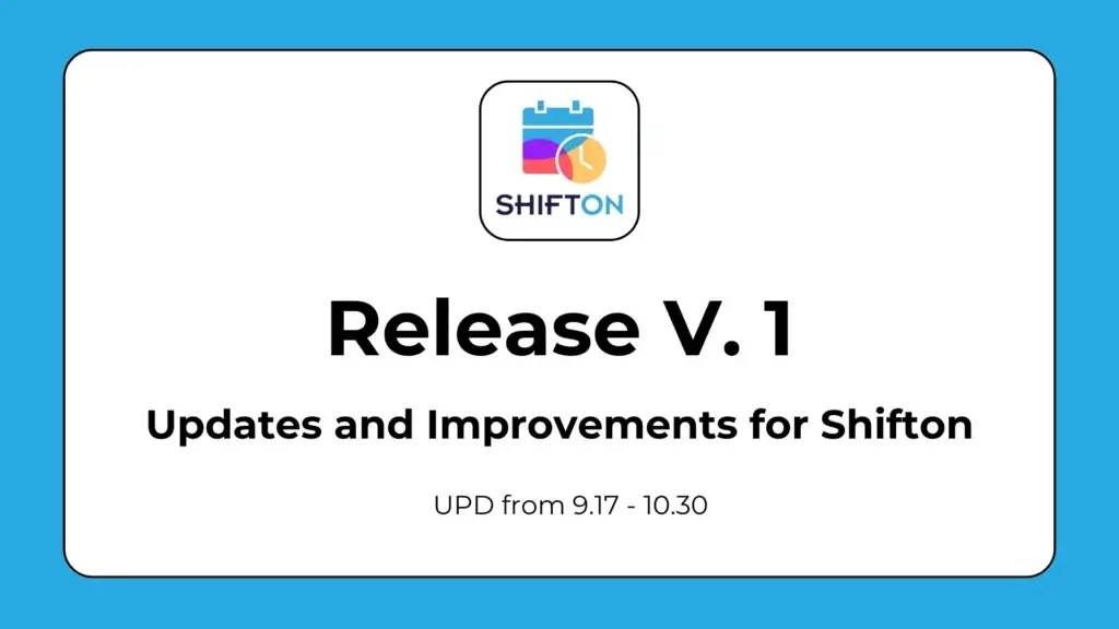 Shifton Version 1: Major updates and enhancements in a vibrant, modern design.