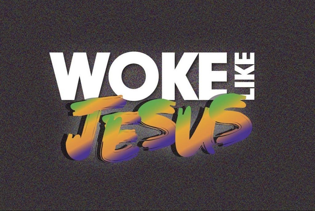 woke comme Jésus