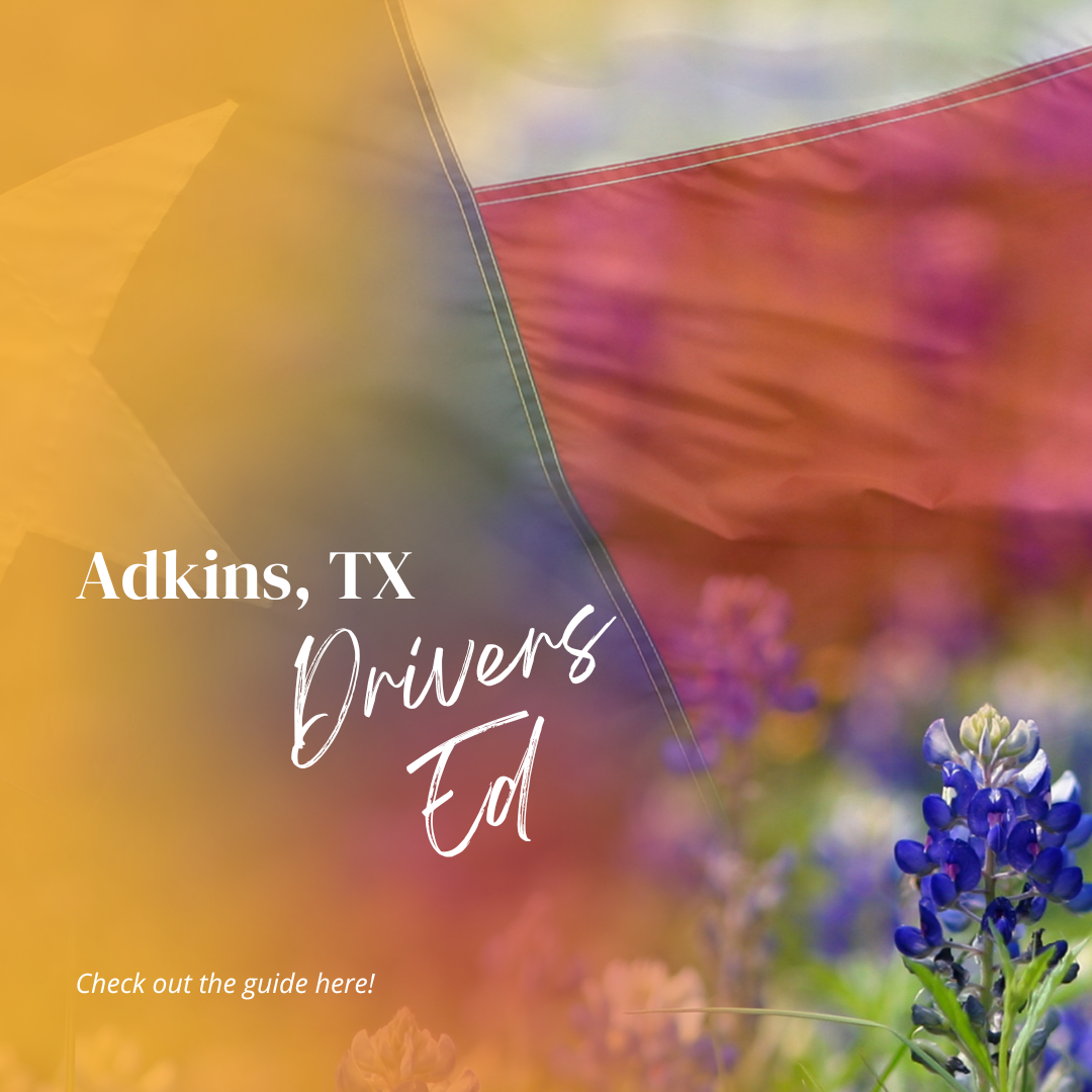 Adkins, Texas Drivers Ed Guide - Online Courses - TDLR Approved - Aceable, DriversEd.com, IDriveSafely