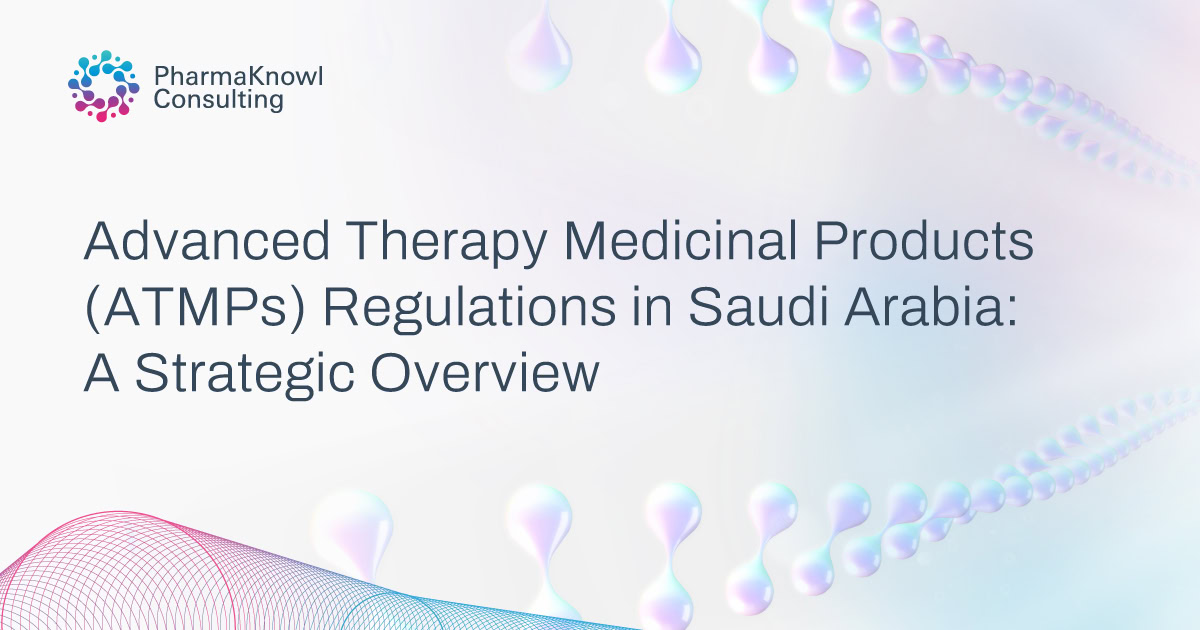 Advanced Therapy Medicinal Products ATMP Saudi Arabia