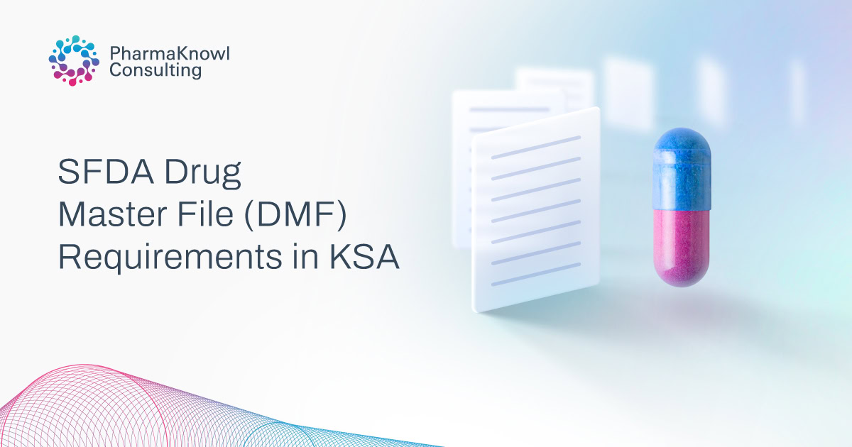 Step-by-step SFDA Drug Master File submission and approval process