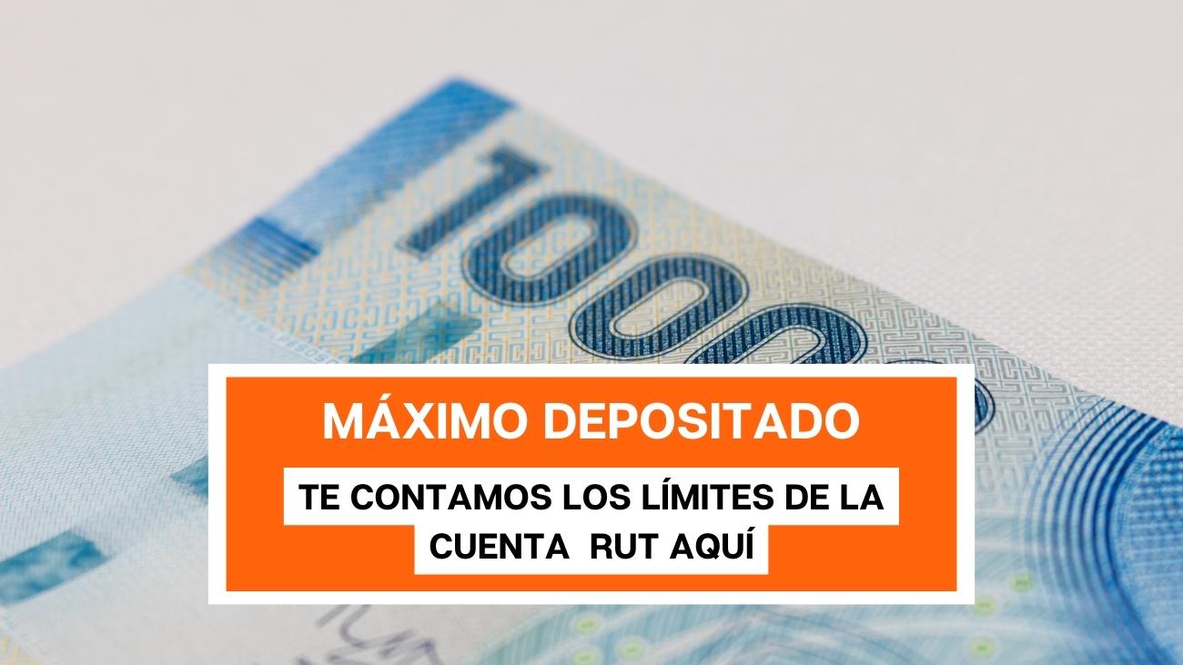 Cuenta RUT: ¿Cuánto dinero puedo tener depositado?