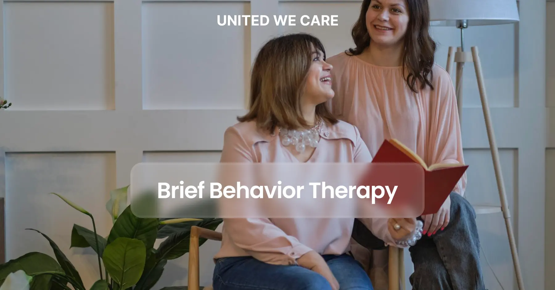 Brief Behavior Therapy: Discover the Power of It
