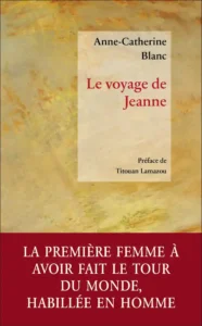 Le Voyage de Jeanne, d’Anne-Catherine Blanc