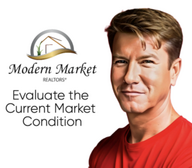 Modern Market REALTORS® logo with the text ‘Evaluate the Current Market Condition’ alongside a portrait of Jim Christl in a red shirt.