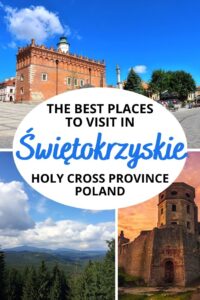 Collage of landmarks and landscapes in Swietokrzyskie, Poland, with text: "The Best Places to Visit in Świętokrzyskie, Holy Cross Province, Poland.