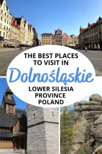 Collage of tourist spots in Dolnośląskie, Poland, with text: "The Best Places to Visit in Dolnośląskie, Lower Silesia Province, Poland." Discover the best places to visit for an unforgettable trip!.