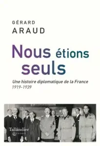 Nous étions seuls de Gérard Araud