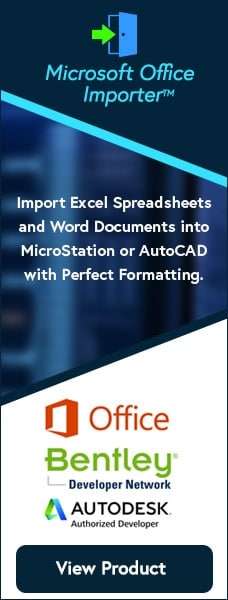 Import Excel spreadsheets and Word documents to MicroStation or AutoCAD with perfect formatiing