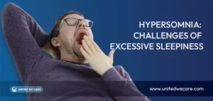 Hypersomnia: Challenges of Excessive Sleepiness