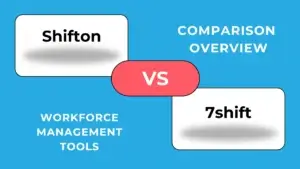 Shifton vs 7shifts: Qual Programador de Trabalho Online é Melhor para sua Equipa?