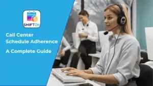 A maneira perfeita de gerenciar cronogramas de trabalho em call centers