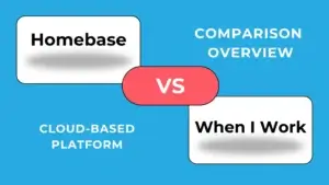 Homebase vs. When I Work: Resumen de Comparación