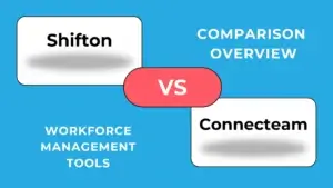 Shifton vs. Connecteam: Visão Geral da Comparação