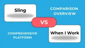 Sling vs. When I Work: Visión General Comparativa
