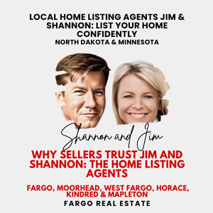 Jim and Shannon, local home listing agents with Modern Market REALTORS&reg;, serving Fargo, Moorhead, West Fargo, Horace, Kindred, and Mapleton &mdash; trusted real estate agents helping sellers list their homes confidently across North Dakota and Minnesota.