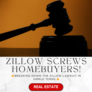ZILLOW SCREWS HOMEBUYERS!
