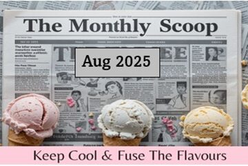 The Monthly Scoop – August 2025 Featured Image 637x1920w Newspaper monthly scoop Aug 25 Frosted Fusions