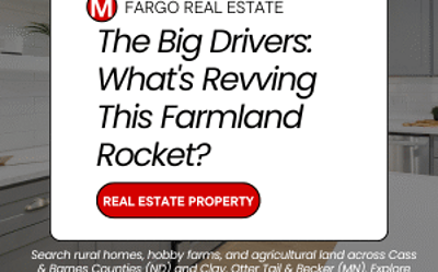 What&rsquo;s Pushing North Dakota and Minnesota Farmland and Real Estate Higher