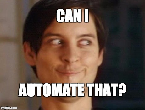 can i automate that?