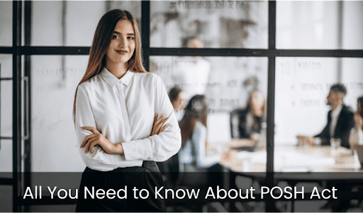 POSH Act: Everything You Should Know