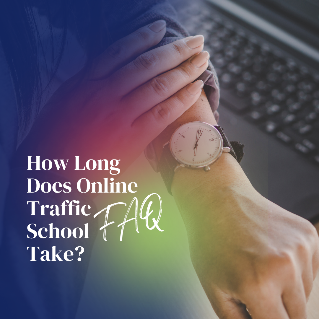 Featured image for “How Long Does Online Traffic School Take?”
