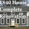 1840 House Complete Renovation