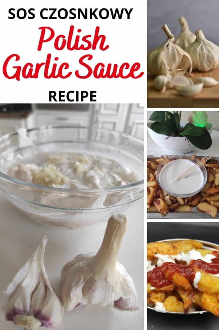 A collage of images featuring a Polish garlic sauce recipe.