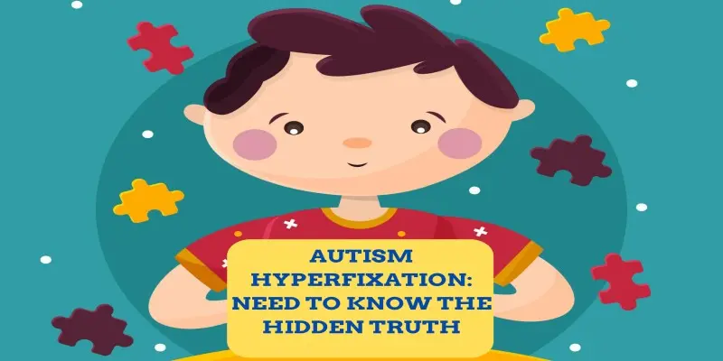 Autism hyperfixation