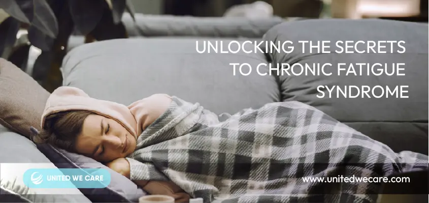 Chronic Fatigue Syndrome: Unlocking The Secrets to Chronic Fatigue Syndrome