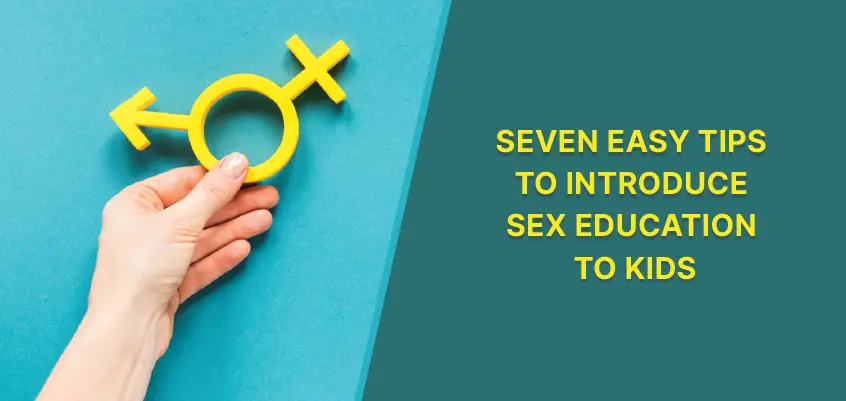 Половое воспитание детей: 7 простых советов, как познакомить детей с половым воспитанием