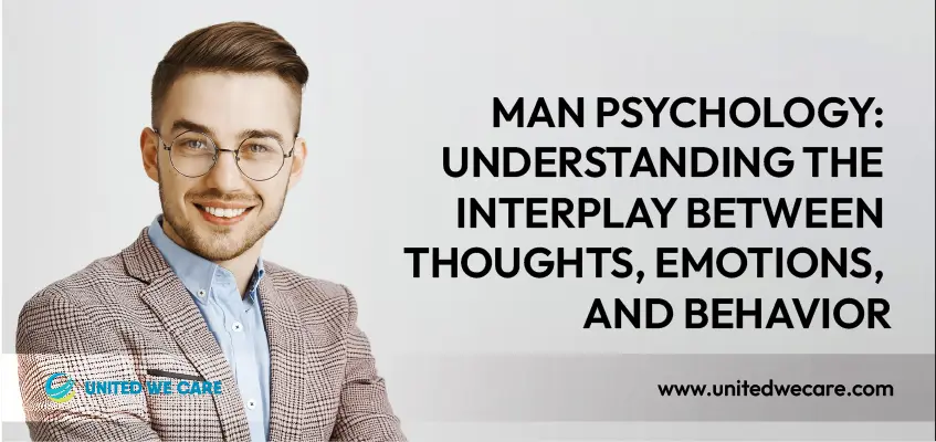 Męska psychologia: zrozumienie zależności między myślami, emocjami i zachowaniem