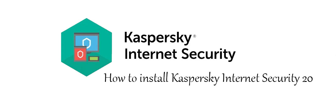 نصب کسپرسکی اینترنت سکیوریتی 2020