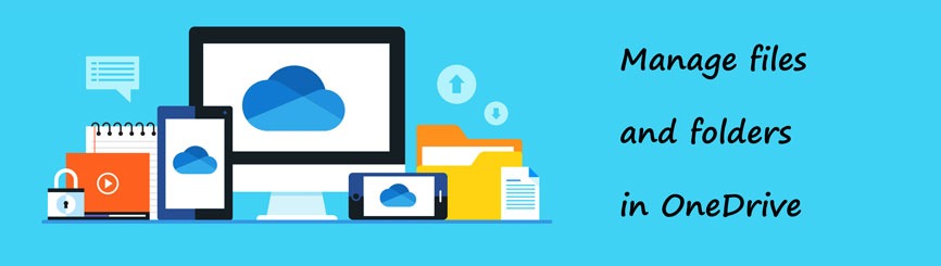 مدیریت فایل ها و پوشه ها در OneDrive