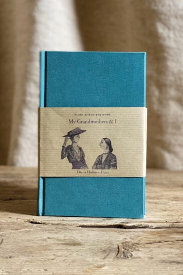 Diana Holman-Hunt, My Grandmothers & I - Slightly Foxed: Plain Foxed Edition