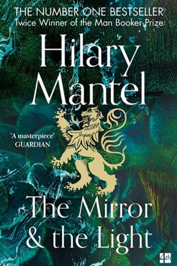Hilary Mantel, The Mirror and the Light