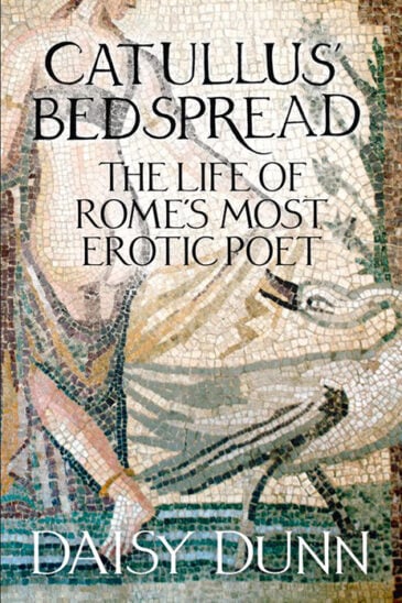 Daisy Dunn, Catullus' Bedspread